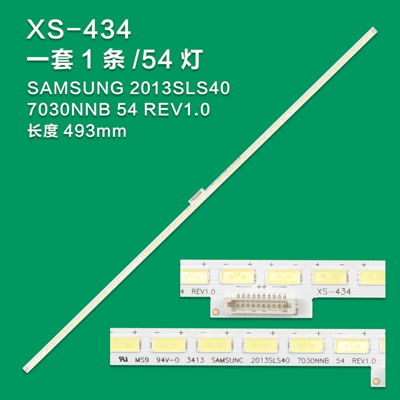 XS-434 New LCD TV Backlight Strip SAMSUNG 2013SLS40 7030NNB 54 REV1.0/LJ97-04425A For Samsung 40PFL4508 40PFL4418K/12