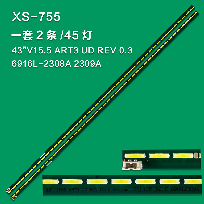 XS-755 New LCD TV Backlight Strip 43"V15.5 ART3 UD REV 0.3 6 L-Type 6916L2308A 6916L-2308A 6916L-2309A For LG 43UF6800-CA