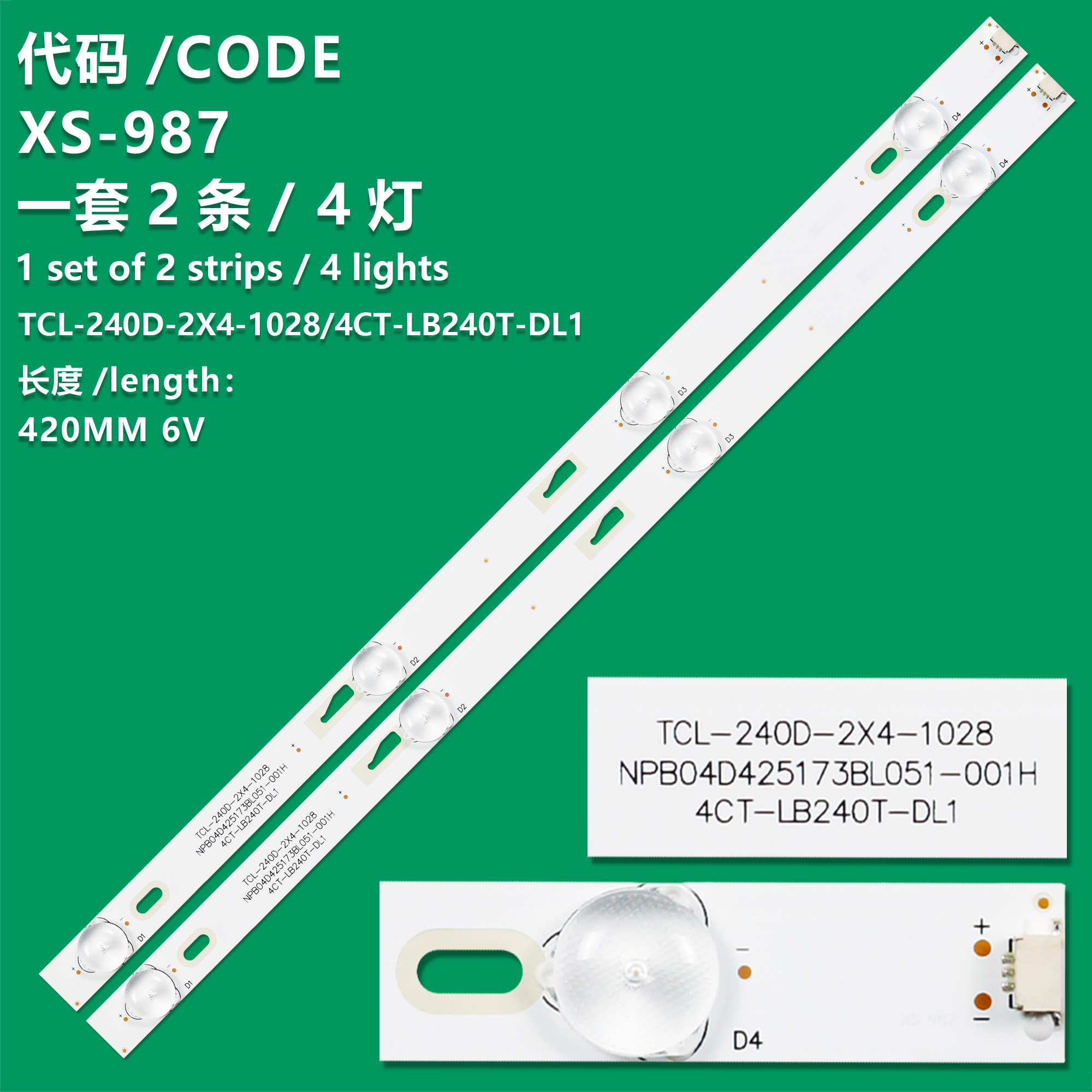 XS-987 New LCD TV Backlight Strip TCL-240D-2X4-1028 4CT-LB240T-DL1 Suitable For LCD TV Light Strip