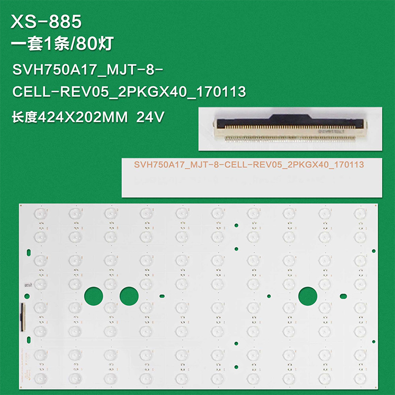 XS-885 New LCD TV Backlight Strip SVH750A17_MJT-8-CELL-REV05_2PKGX40_170113 For 75-inch LCD TV