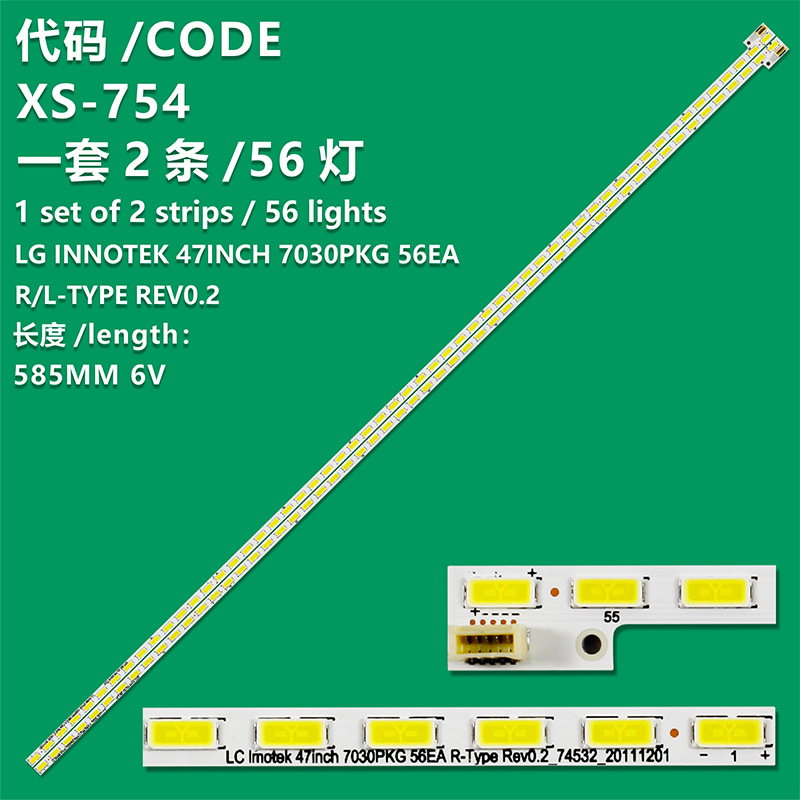 XS-754 Backlight strip FOR LG 47LS5700-UA 47LS5600-ZS3 lnnotek 47inch 7030PKG 56EA r-TYPE REV0.2_74532 73.47T03.001-4-DX1