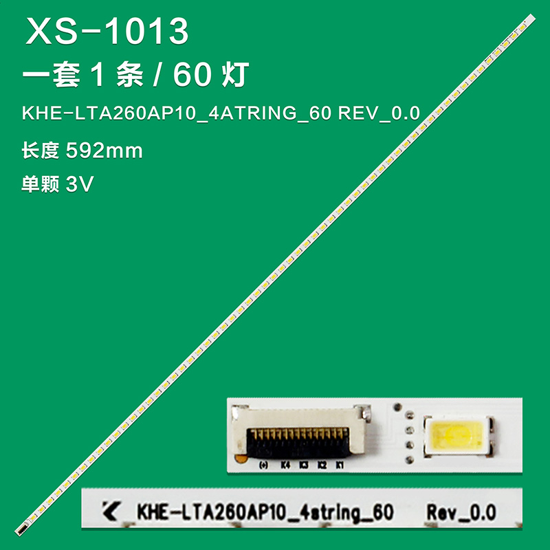 XS-1013 New LCD TV Backlight Strip KHE-LTA260AP10_4string_60 Rev_0.0 For LCD TV