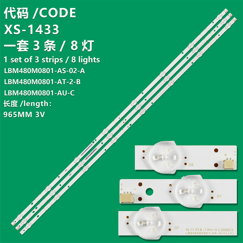 XS-1433 New LCD TV Backlight Strip LBM480M0801-AS-02-A/LBM480M0801-AT-2-B/LBM480M0801-AU-C For LCD TV