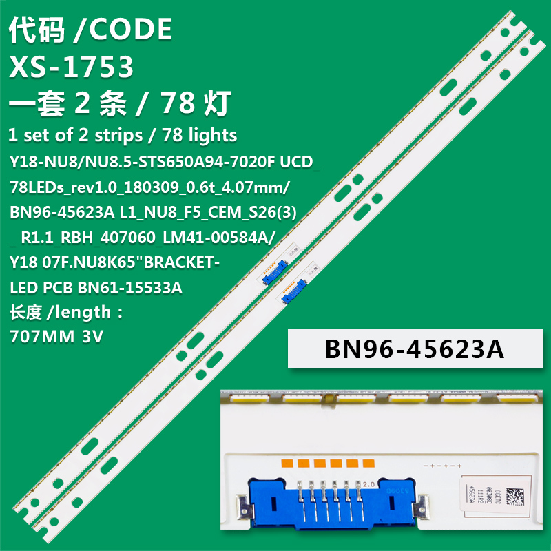 XS-1753 Samsung UN65NU8000F Backlight Edge Lit LED Strips Bars (2) BN96-45623A L1_NU8_F5_CEM_S26(3)_ R1.1_RBH_407060_LM41-00584A