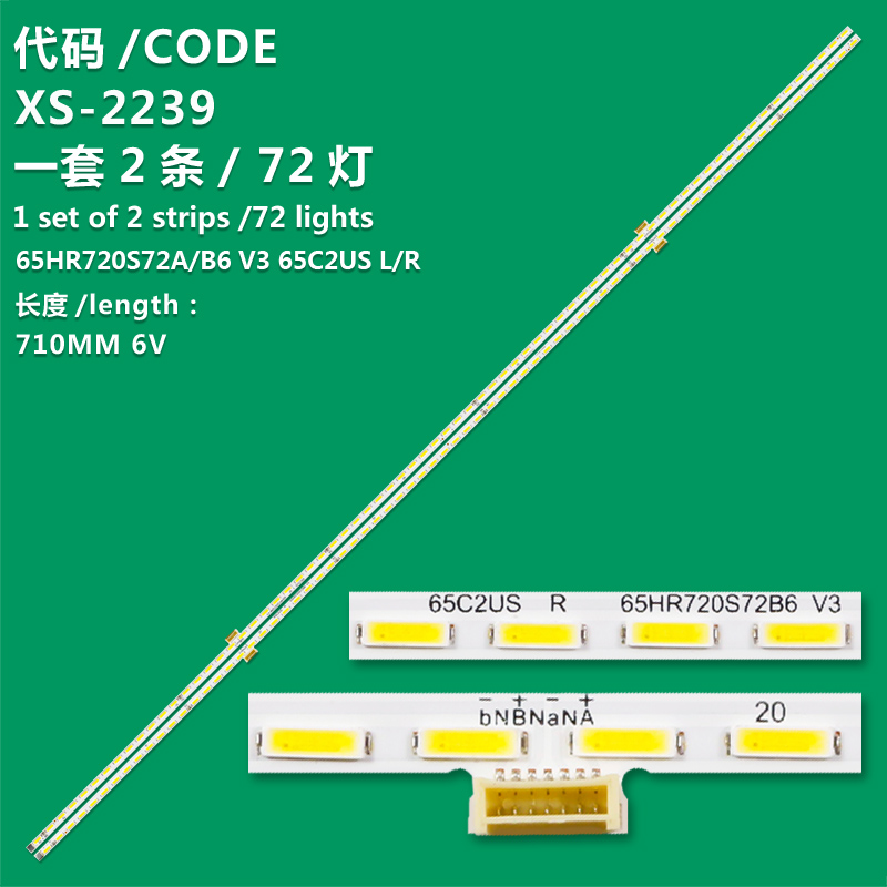 XS-2239 new backligth strip 65HR720S72A/B6 V3 65C2US L /R For LED 