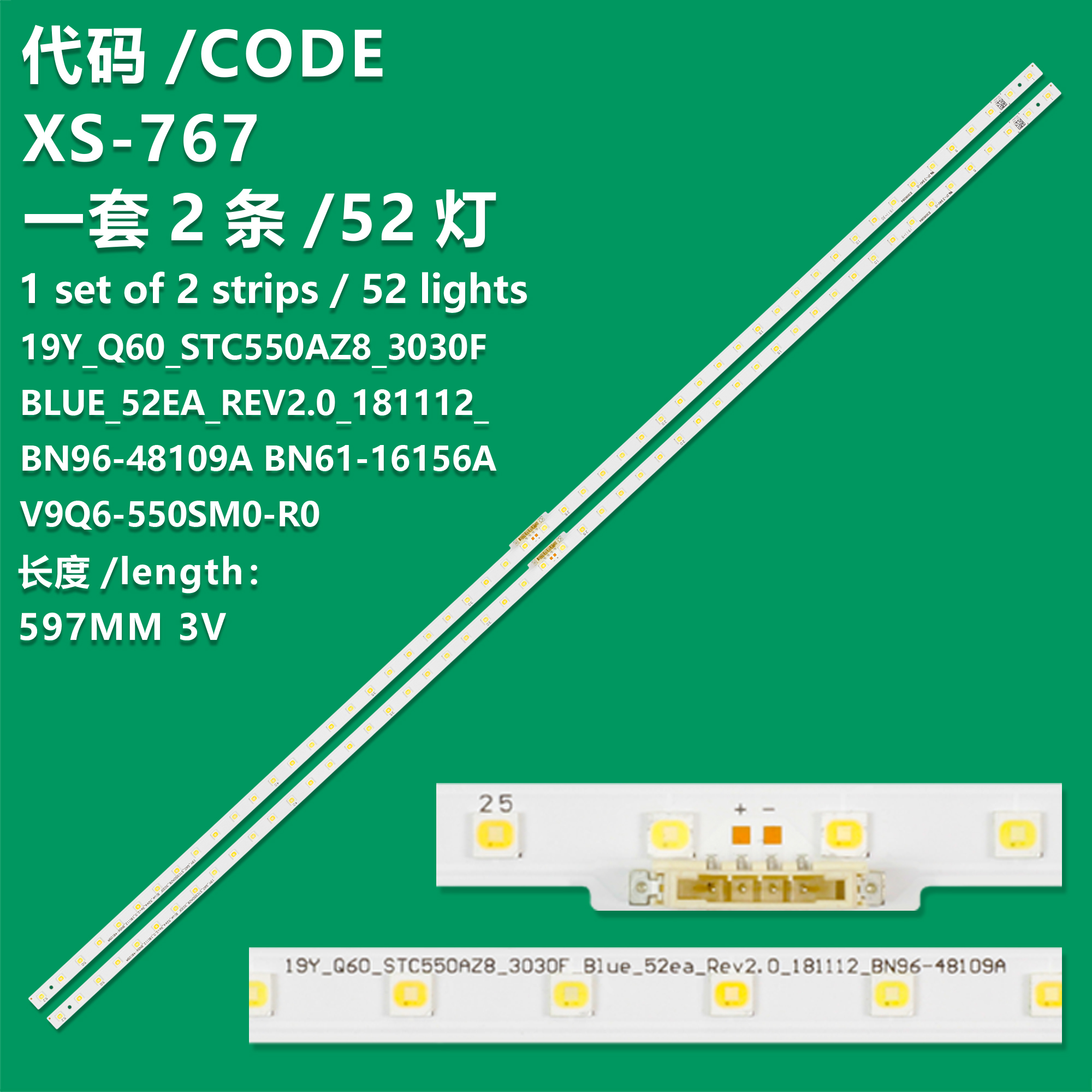 XS-767 NEW LCD TV BACKLIGHT STRIP 19Y_Q60_STC550AZ8_3030F BLUE_52EA_REV2.0_181112_BN96-48109A/ BN61-16156A For SAMSUNG QN55Q60RAFXZA