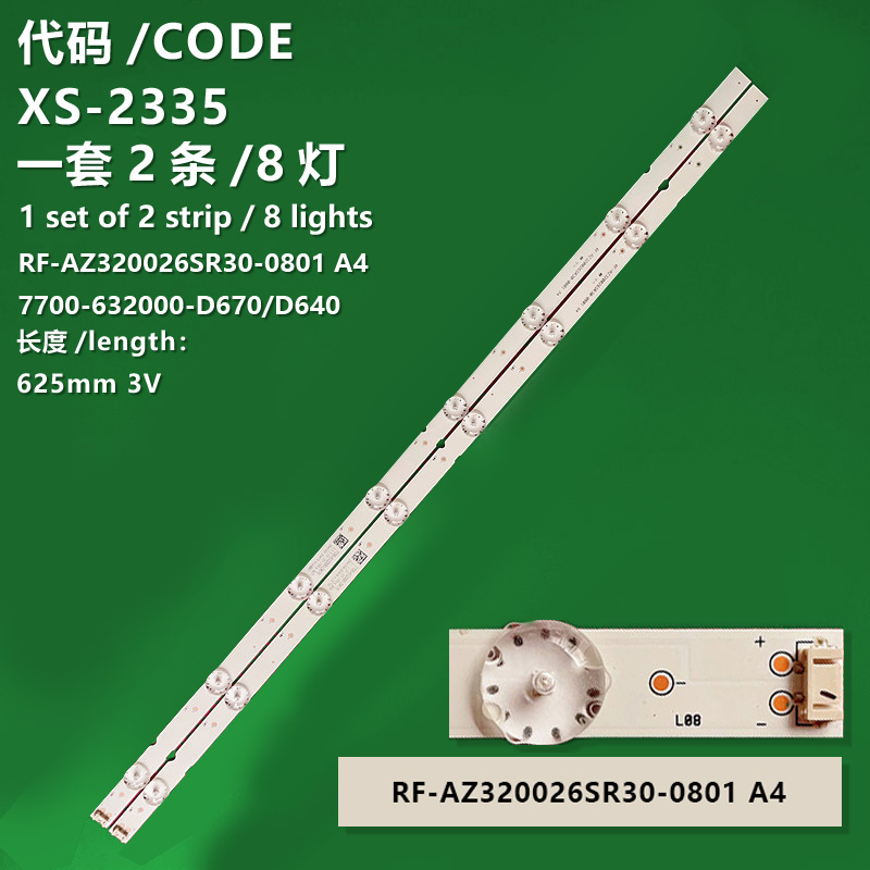 XS-2335 New LCD TV backlight strip RF-AZ320026SR30-0801 A4 7700-632000-D670 7700-632000-D640 for 32-inch TVS