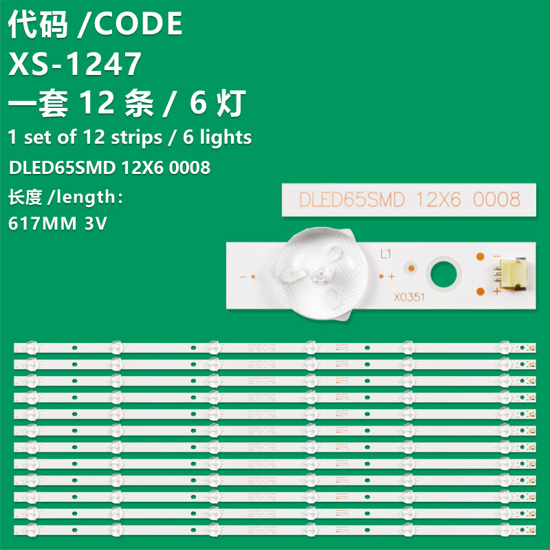 XS-1247    LED Backlight Strips DLED65SMD 12X6 0005 DLED65SMD 12X6 0008 DLED65HD 12X6 1003 RNSMU6536-B LED46C45RQ A050165000001612