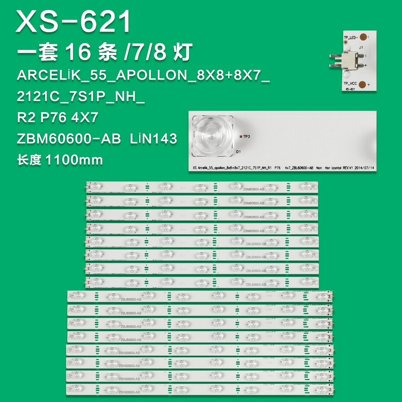 XS-621  ARÇELİKZBJ60600-AB, ZBK60600-AB, ZBL60600-AB, ZBM60600-AB, ARÇELİK A55 LB 8477, ARÇELİK A55 LW 8477, LSC5500FJ03-001, Samsung, Led Bar, Panel Ledleri