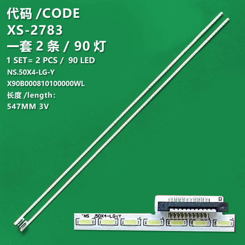 XS-2783 The new LCD TV backlight strip NS.50X4-LG-Y X90B000810100000WL is suitable For letV 4X50L504FCNN L504UCNN Super X4-50 PRO