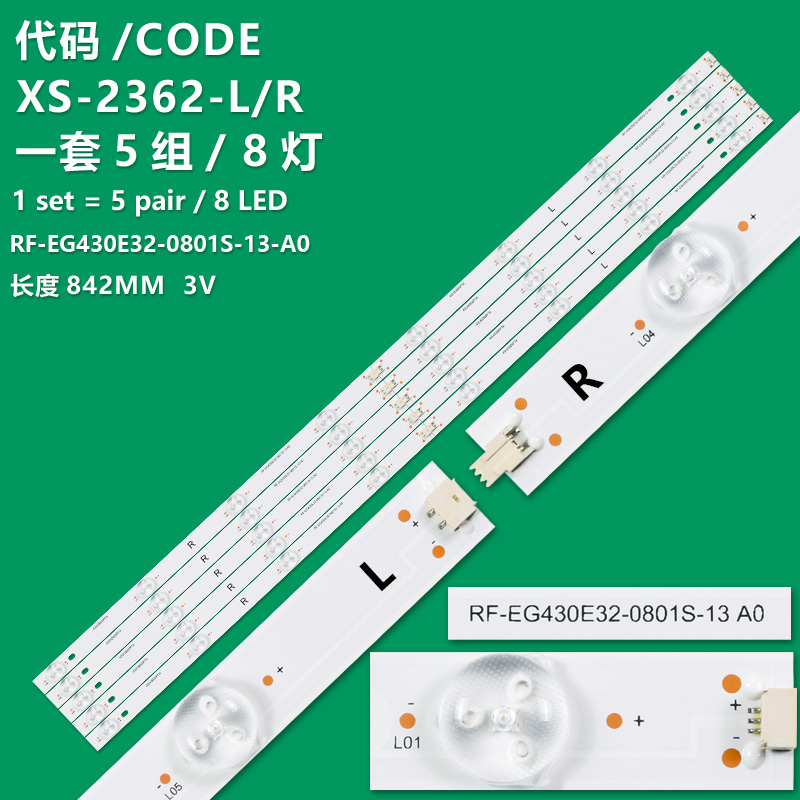 XS-2362-L/R The new LCD TV backlight strip RF-EG430E32-0801S-13 A0 is suitable for LG 43LJ5000-UB 43LJ500M