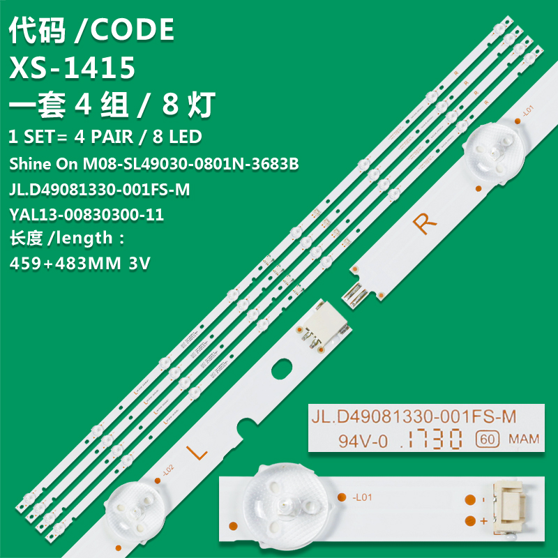 XS-1415-L/R  LED Strip 8lamps RF-AZ490E30-0801S-10 JL.D49091330-001FS-M Shine On M08-SL49030-0801N For 49UJ630V 49UK6340 49LJ550T-TA SDL490WY 